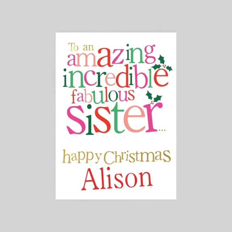 Personalised Christmas Card - Amazing Incredible Fabulous Sister Personalised Christmas Card - Amazing Incredible Fabulous Sister