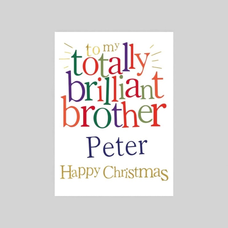 Personalised Christmas Card - Totally Brilliant Brother Personalised Christmas Card - Totally Brilliant Brother