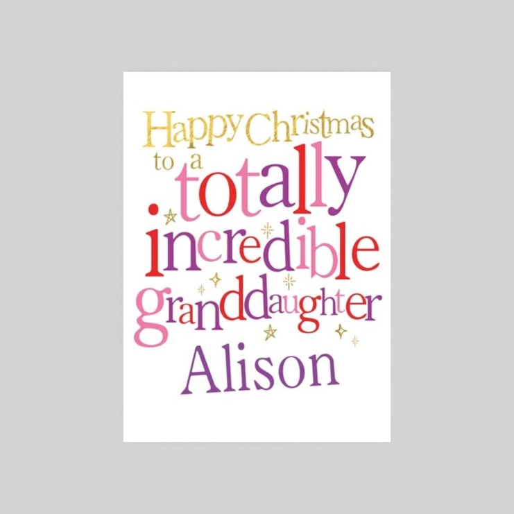 Personalised Christmas Card - Totally Incredible Granddaughter Personalised Christmas Card - Totally Incredible Granddaughter