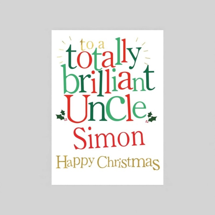 Personalised Christmas Card - Totally Brilliant Uncle Personalised Christmas Card - Totally Brilliant Uncle