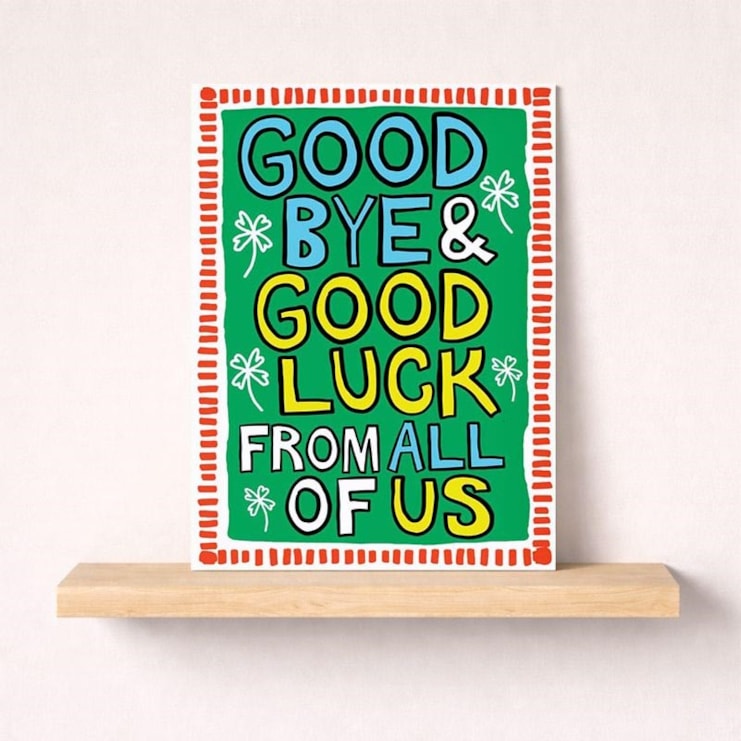 Large Sorry You're Leaving - Goodbye Good Luck From All Of Us