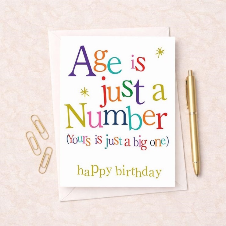 Large Birthday Card - Birthday Age is Just a Number Large Birthday Card - Birthday Age is Just a Number