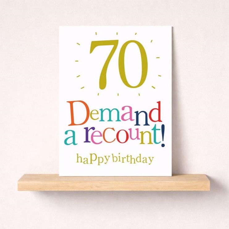 Large Age 70 Birthday Card - 70 Birthday Demand a Recount!