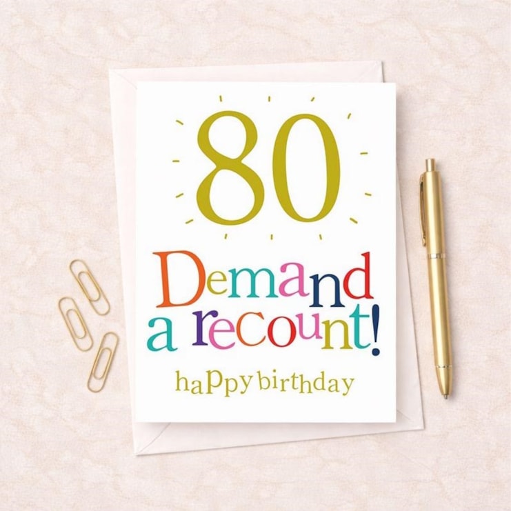 Large Age 80 Birthday Card - 80 Birthday Demand a Recount!