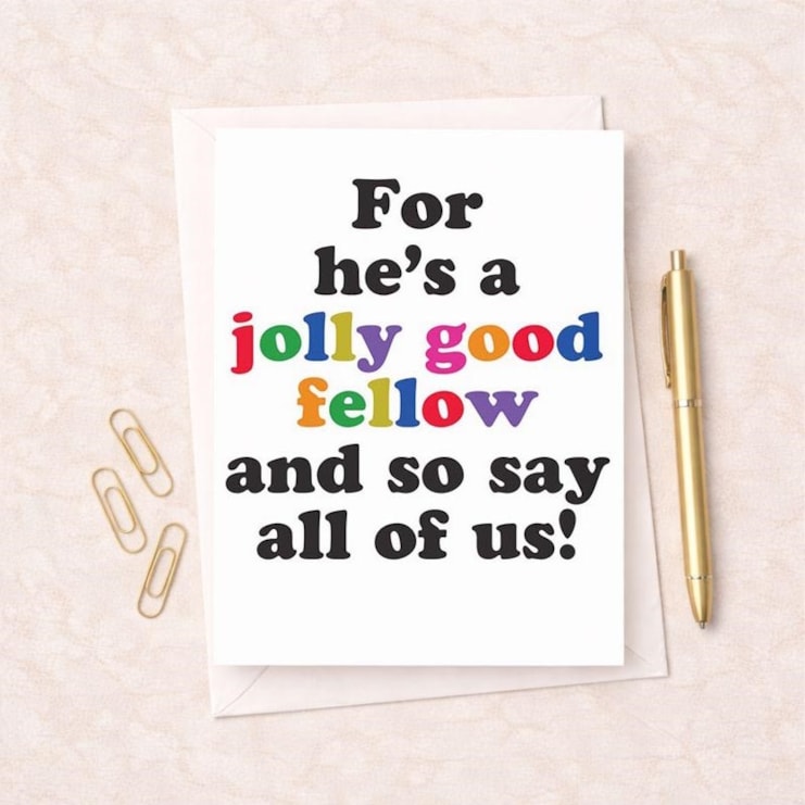 Large Birthday Card - For He's A Jolly Good Fellow Large Birthday Card - For He's A Jolly Good Fellow