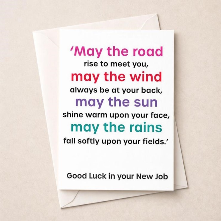 Large Just To Say Card - May The Road Rise To Meet You