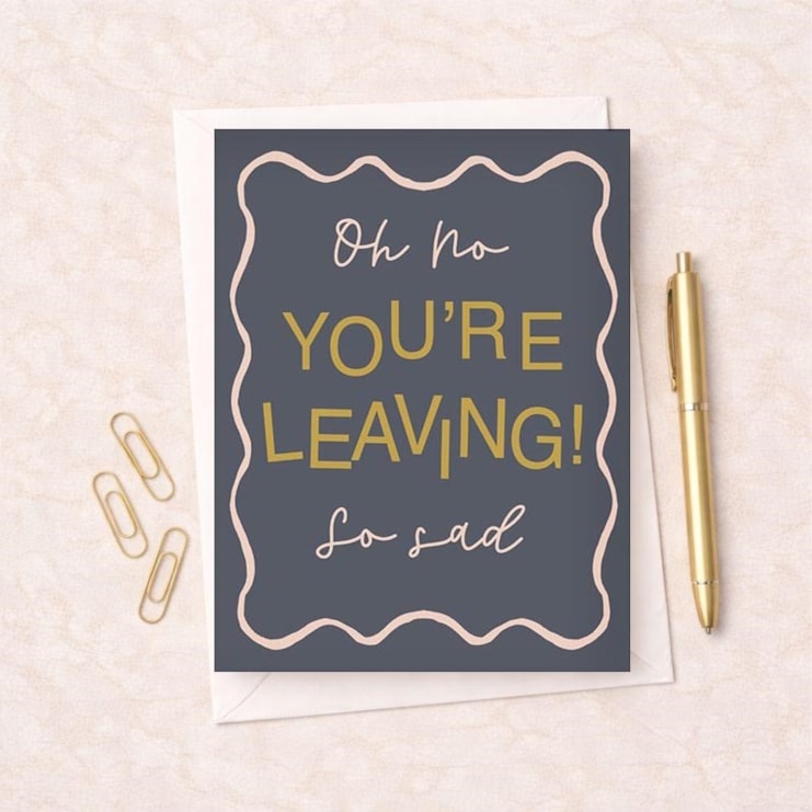 Large Sorry You're Leaving Card - So Sad
