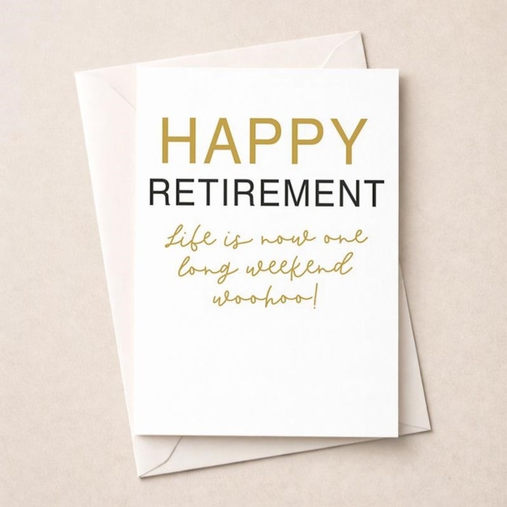 Large Retirement Card - One Long Weekend Large Retirement Card - One Long Weekend