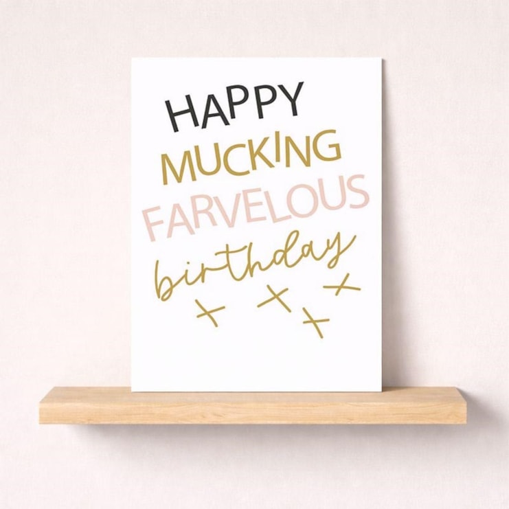 Large Birthday Card - Happy Mucking Farvelous Large Birthday Card - Happy Mucking Farvelous