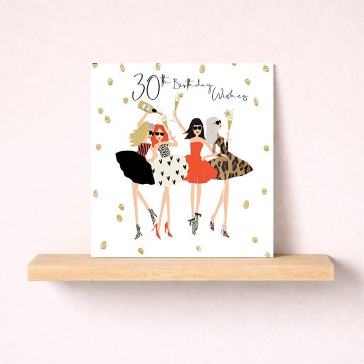 Age 30 Birthday Card - Glam Girls Age 30 Birthday Card - Glam Girls
