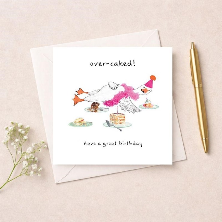 Birthday Card - Over Caked Goose