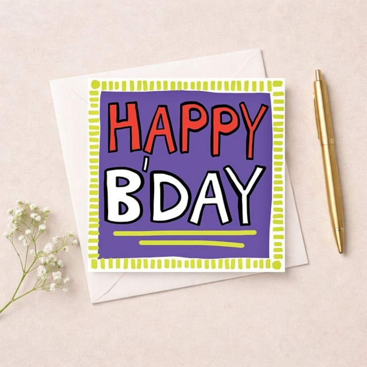 Birthday Card - Happy Bday