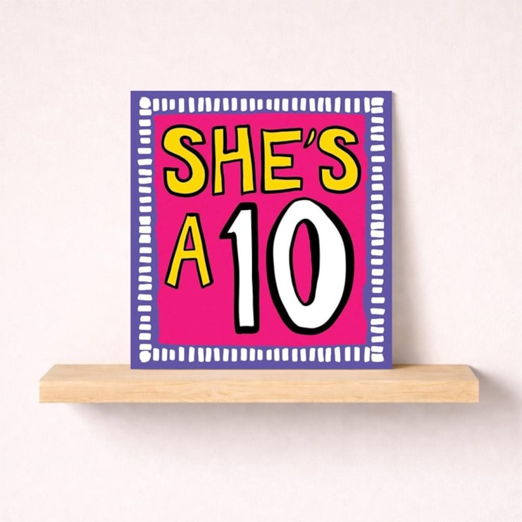 Anniversary Card - She's A 10