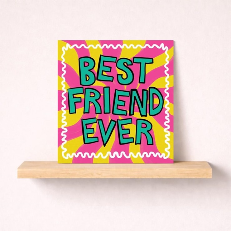 Friendship Card - Best Friend Ever