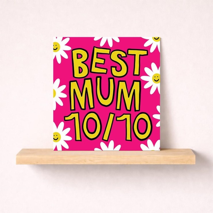 Mum Birthday Card  - Best Mum 10/10
