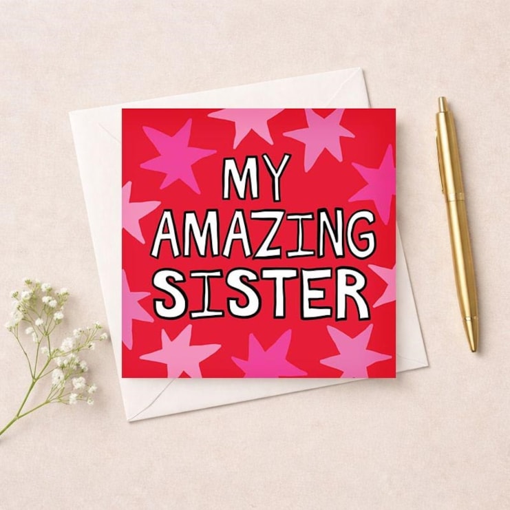 Sister Birthday Card - My Amazing Sister Sister Birthday Card - My Amazing Sister