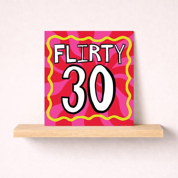 Age 30 Birthday Card - Flirty 30