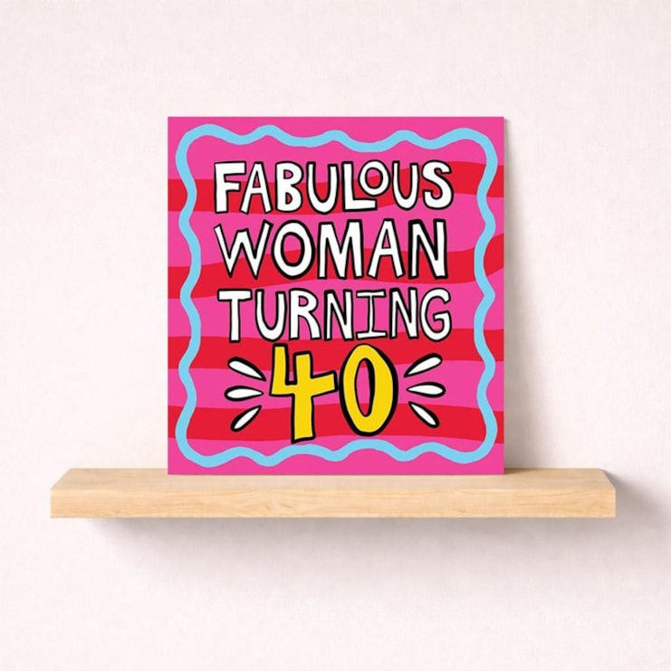 Age 40 Birthday Card - Fabulous Woman Turning 40 Age 40 Birthday Card - Fabulous Woman Turning 40