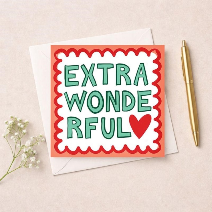 Just To Say Card - Extra Wonderful