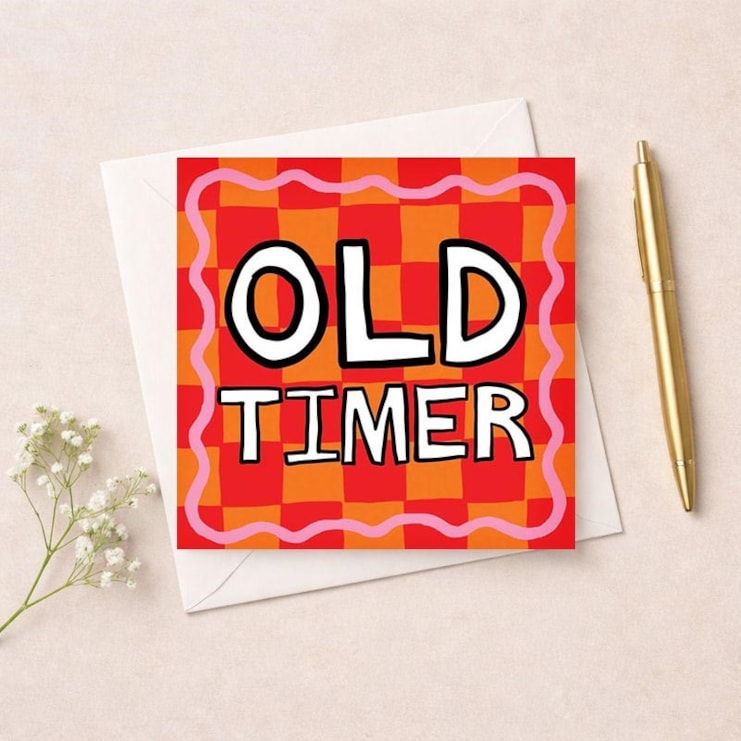 Birthday Card - Old Timer Birthday Card - Old Timer