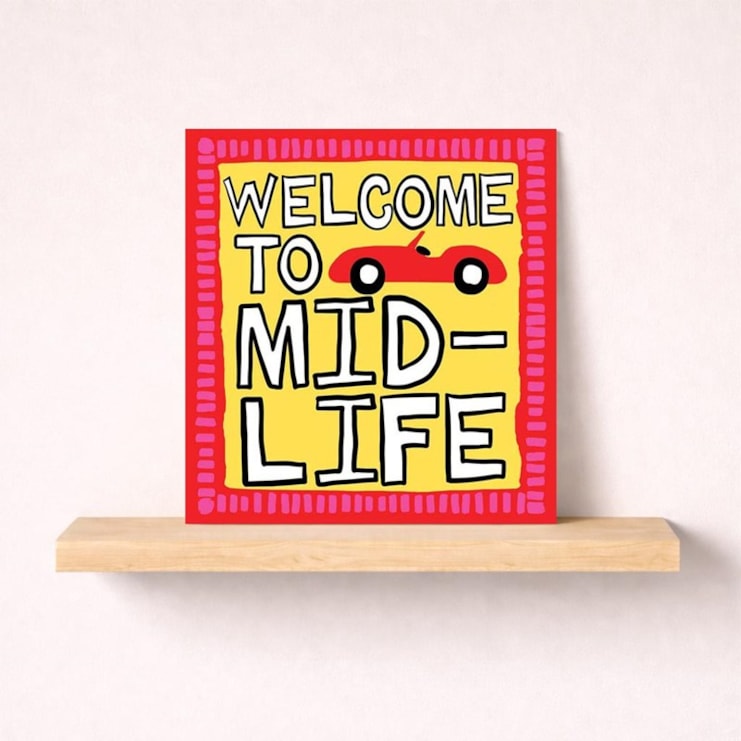 Birthday Card - Welcome To Midlife Birthday Card - Welcome To Midlife
