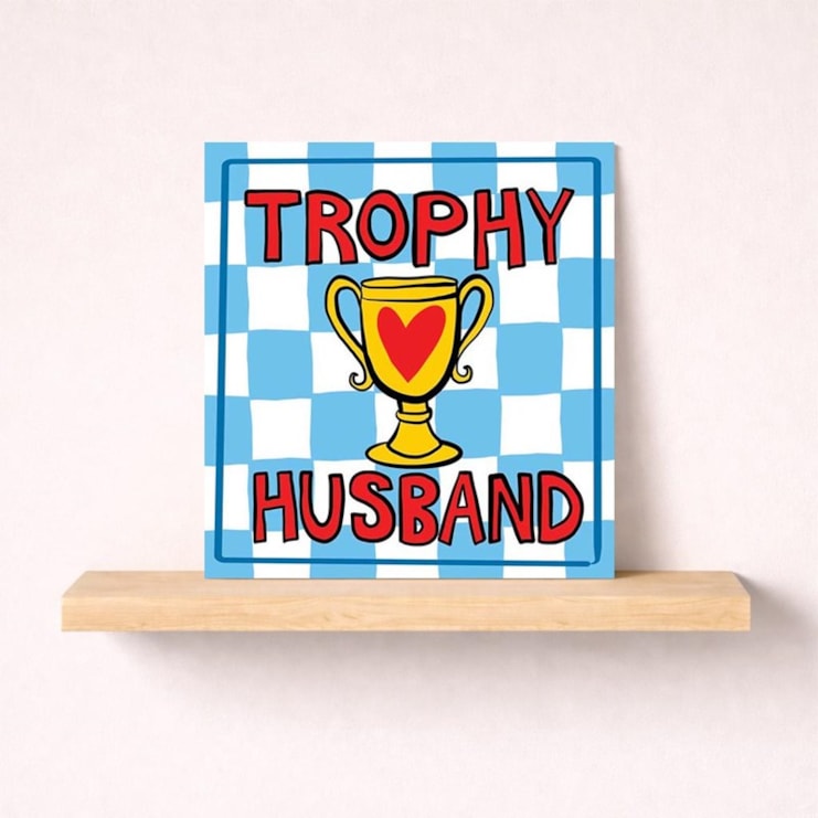 Husband Anniversary Card - Trophy Husband
