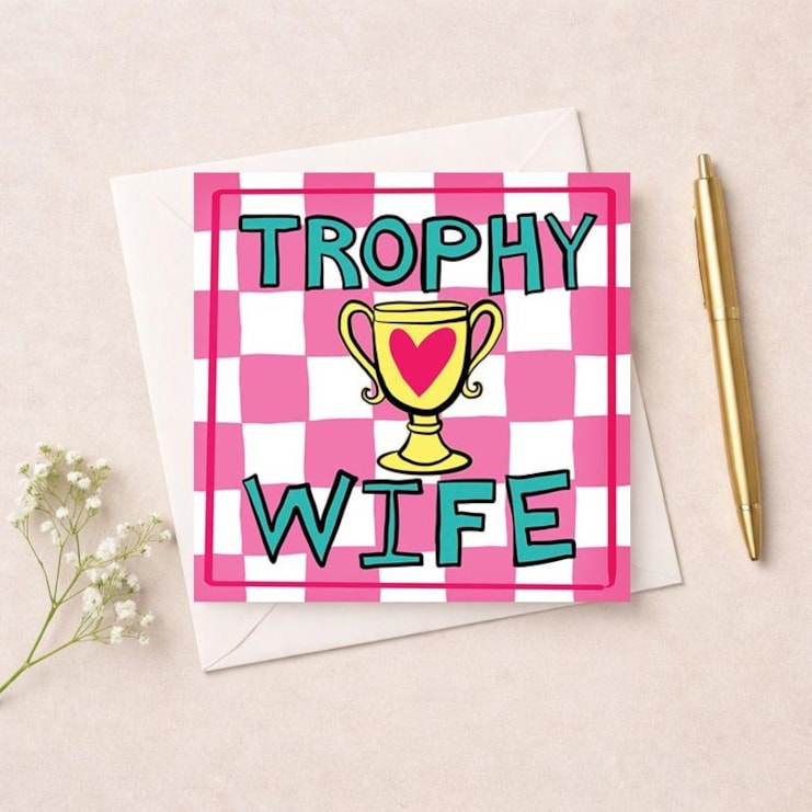 Wife Anniversary Card - Trophy Wife Wife Anniversary Card - Trophy Wife