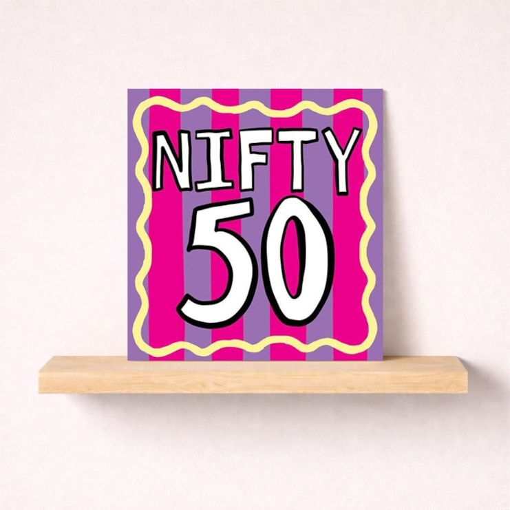 Age 50 Birthday Card - Nifty 50 Age 50 Birthday Card - Nifty 50