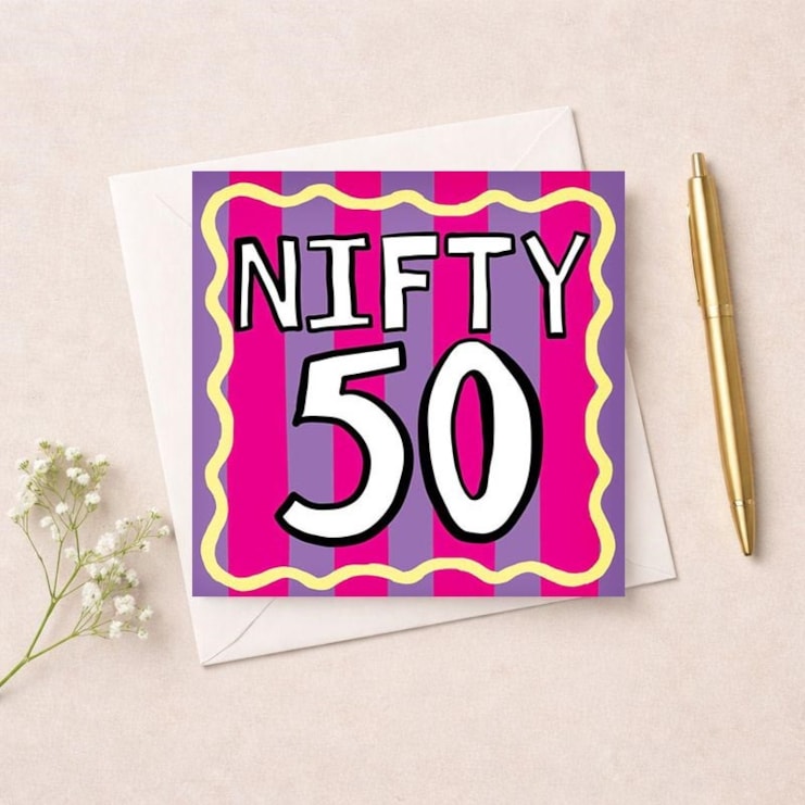 Age 50 Birthday Card - Nifty 50 Age 50 Birthday Card - Nifty 50