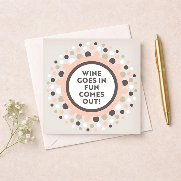 Open Card - Wine Goes In Open Card - Wine Goes In