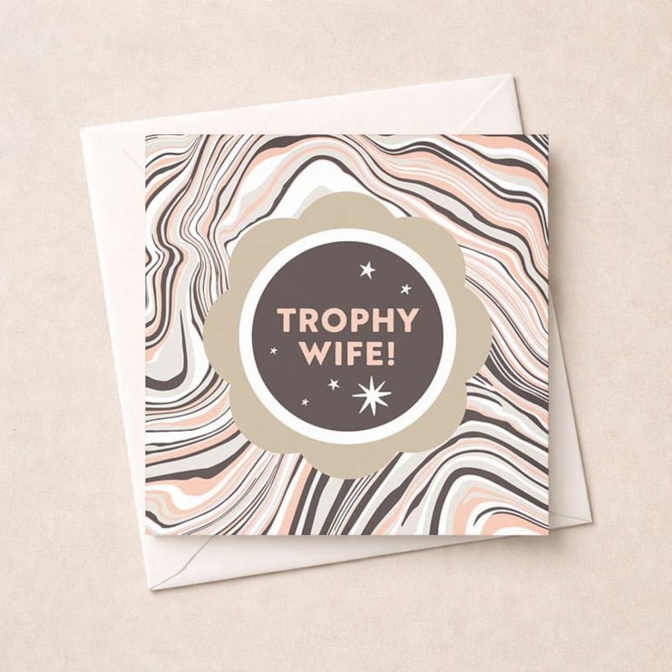 Wife Birthday Card - Trophy Wife! Wife Birthday Card - Trophy Wife!