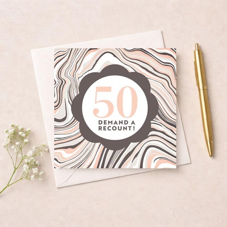 Age 50 Birthday Card - 50 Demand A Recount!