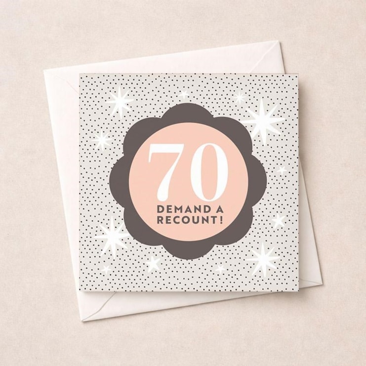 Age 70 Birthday Card - 70 Demand A Recount!