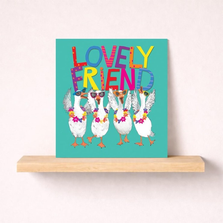 Friendship Card - Lovely Friend Geese Friendship Card - Lovely Friend Geese