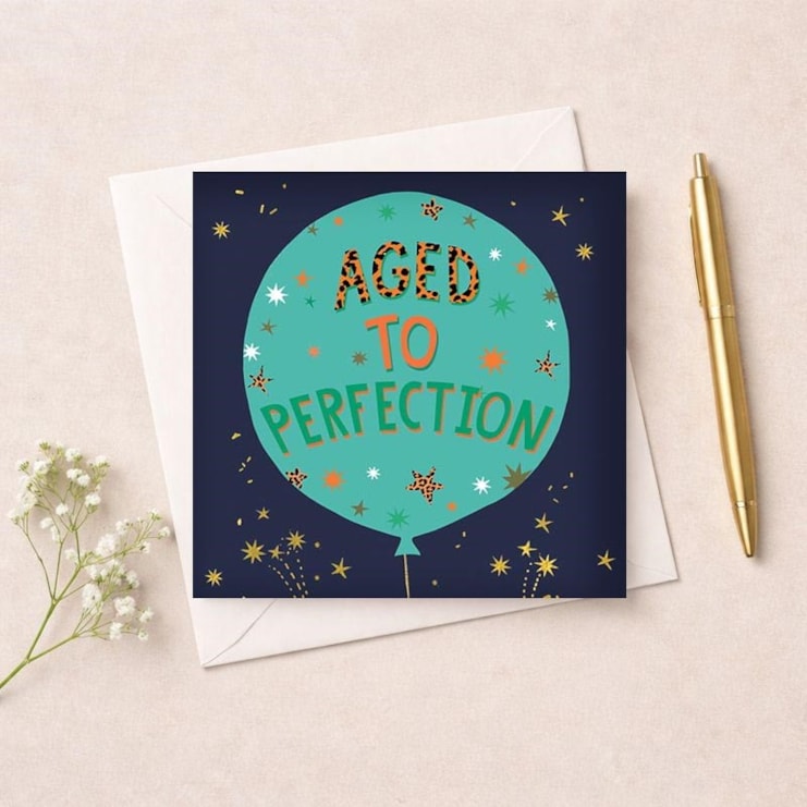 Birthday Card - Aged To Perfection