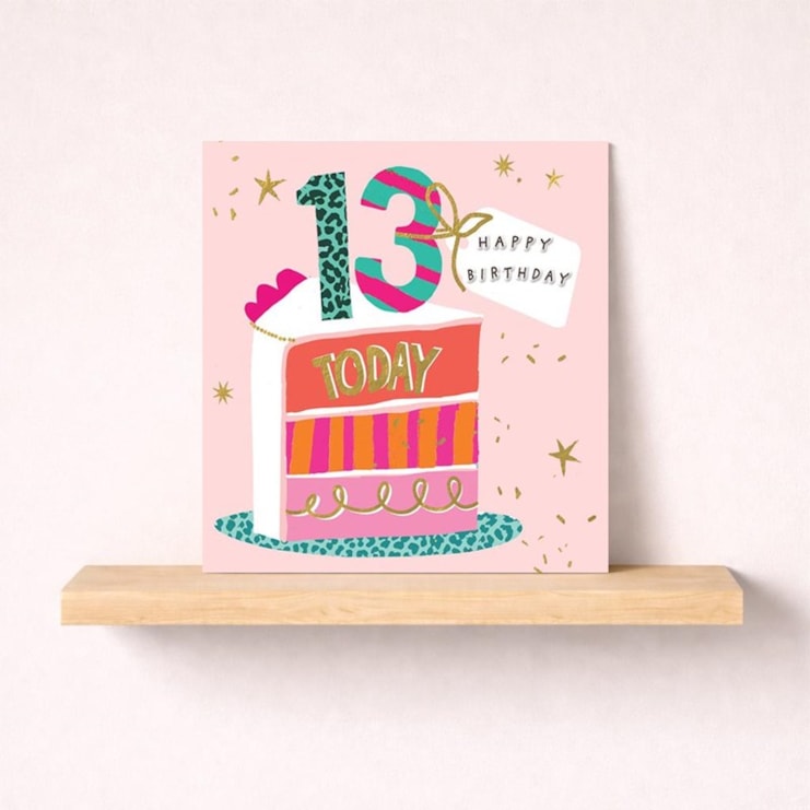 Age 13 Birthday Card - Slice Of Birthday Cake