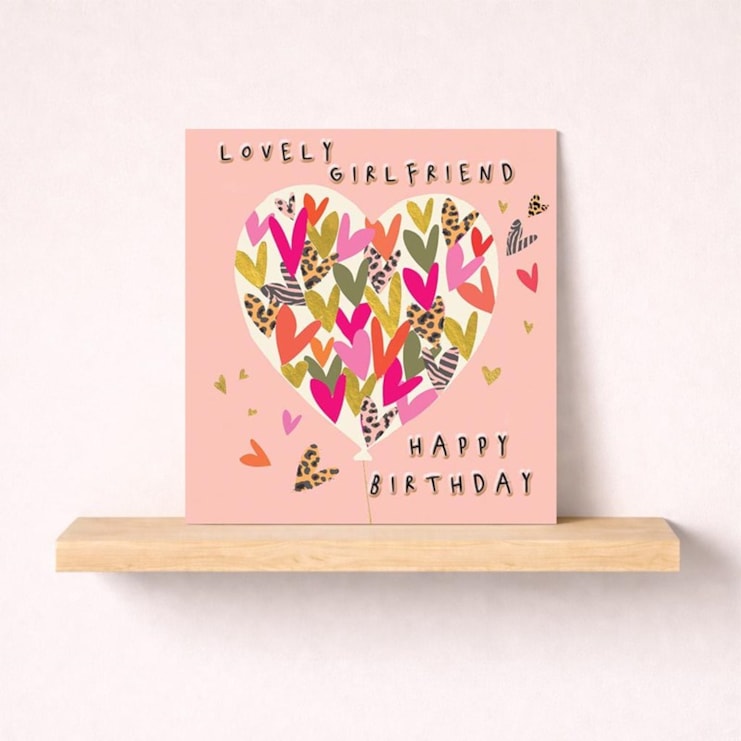 Girlfriend Birthday Card - Hearts Girlfriend Birthday Card - Hearts