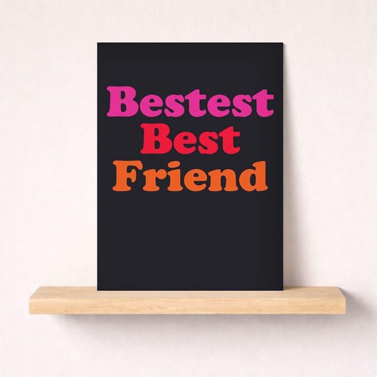 Friendship Card - Bestest Best Friend Friendship Card - Bestest Best Friend
