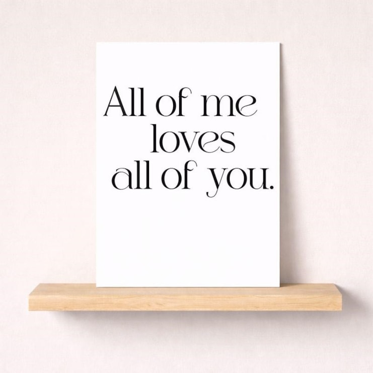 Just To Say Card - All Of Me Loves All Of You Just To Say Card - All Of Me Loves All Of You
