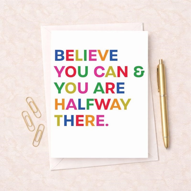Just To Say Card - Believe You Can Just To Say Card - Believe You Can