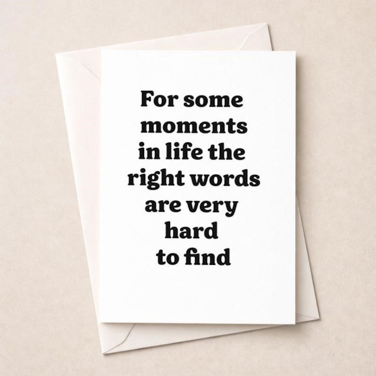 Just To Say Card - Right Words Are Very Hard To Find Just To Say Card - Right Words Are Very Hard To Find