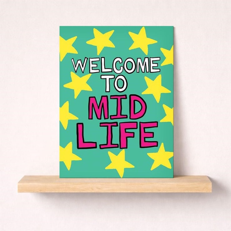 Birthday Card - Welcome To Mid Life Birthday Card - Welcome To Mid Life