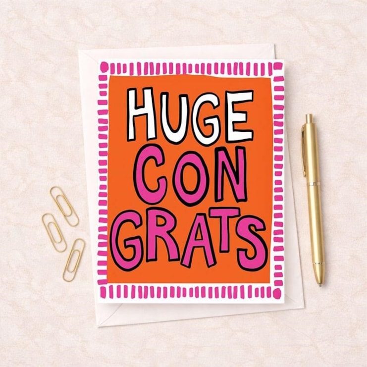 Congratulations Card -  Huge Congrats