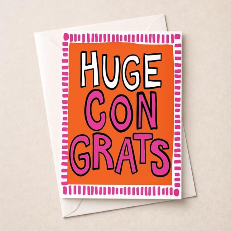 Congratulations Card -  Huge Congrats