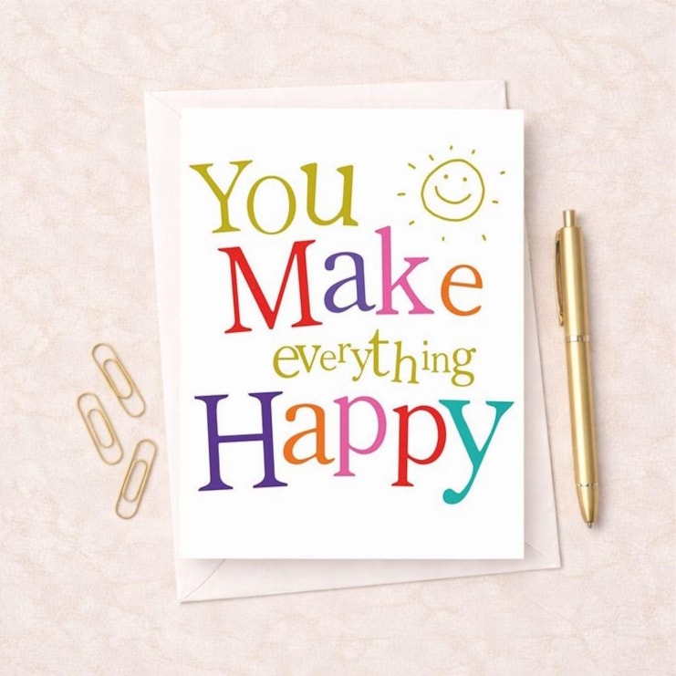 Open Card - You Make Everything Happy