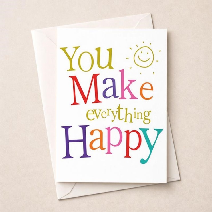 Open Card - You Make Everything Happy