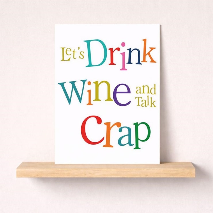 Friendship Card - Let's Drink Wine And Talk Crap Friendship Card - Let's Drink Wine And Talk Crap