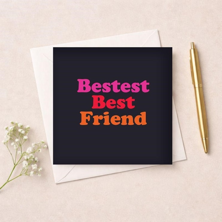 Friendship Card - Bestest Best Friend