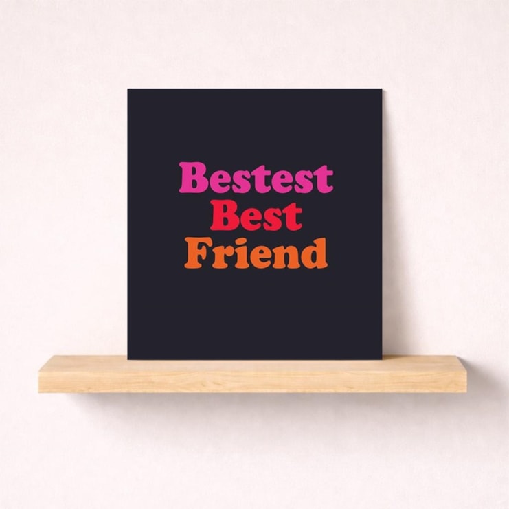 Friendship Card - Bestest Best Friend Friendship Card - Bestest Best Friend