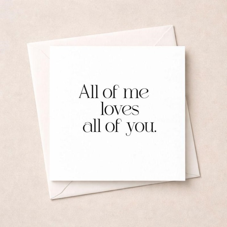 Anniversary Card - All of me loves all of you